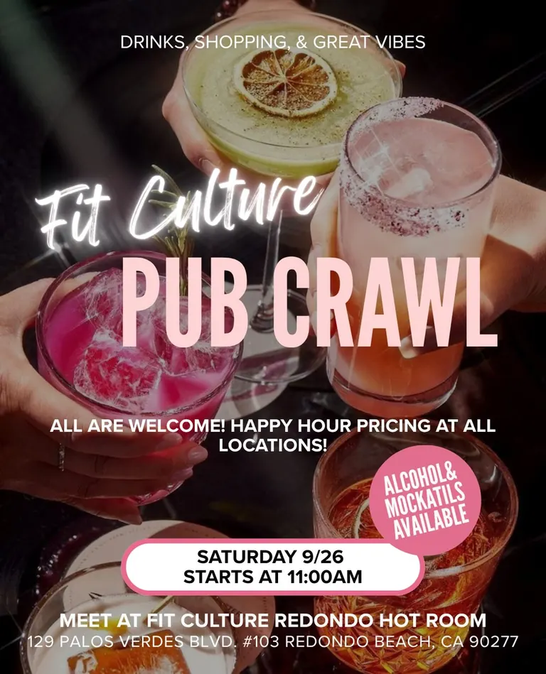 Fit Culture Pub Crawl poster: Saturday 9/26 from 11 AM, meeting at the Redondo Beach hot room, mocktails available